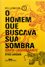 O Homem Que Buscava Sua Sombra