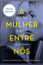 A Mulher Entre Nós - Trecho Promocional