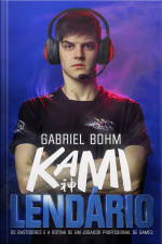 Lendário: Os Bastidores E A Rotina De Um Jogador Profissional De Games