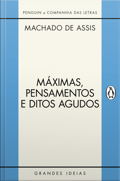 Máximas, Pensamentos E Ditos Agudos