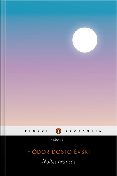 Noites Brancas: Romance Sentimental (das Memórias De Um Sonhador)