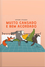 Muito Cansado E Bem Acordado