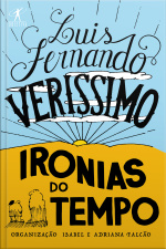Ironias Do Tempo