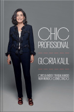 Chic Profissional: Circulando E Trabalhando Num Mundo Conectado