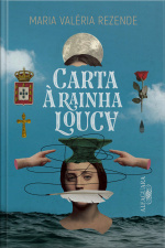 Carta À Rainha Louca
