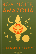 Boa Noite, Amazona
