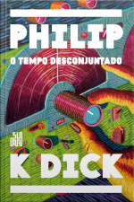 O Tempo Desconjuntado