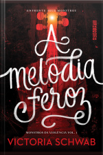 A Melodia Feroz