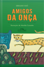 Amigos Da Onça: Narrativas Do Folclore