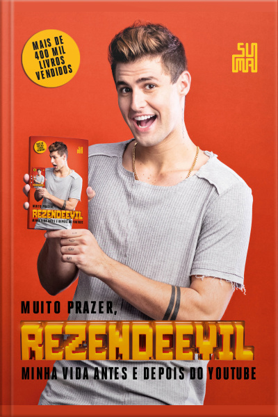 Muito Prazer, Rezendeevil: Minha Vida Antes E Depois Do Youtube