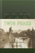 A História Secreta De Twin Peaks