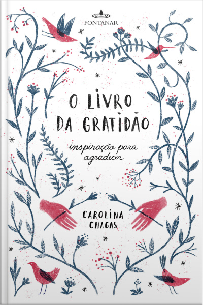 O Livro Da Gratidão: Inspiração Para Agradecer