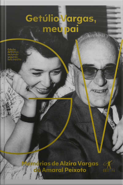 Getúlio Vargas, Meu Pai