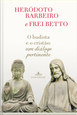 O Budista E O Cristão: Um Diálogo Pertinente