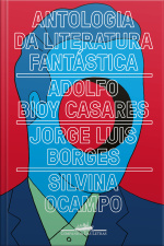 Antologia Da Literatura Fantástica