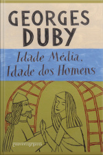 Idade Média, Idade Dos Homens: Do Amor E Outros Ensaios
