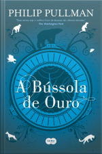 A Bússola De Ouro: Nova Edição