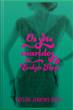 Os Sete Maridos De Evelyn Hugo
