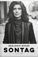 Sontag: Vida E Obra