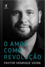 O Amor Como Revolução
