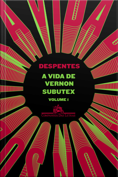 A Vida De Vernon Subutex - Volume 1