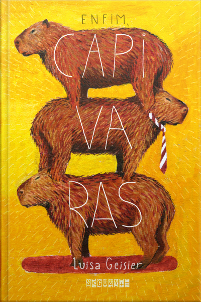 Enfim, Capivaras