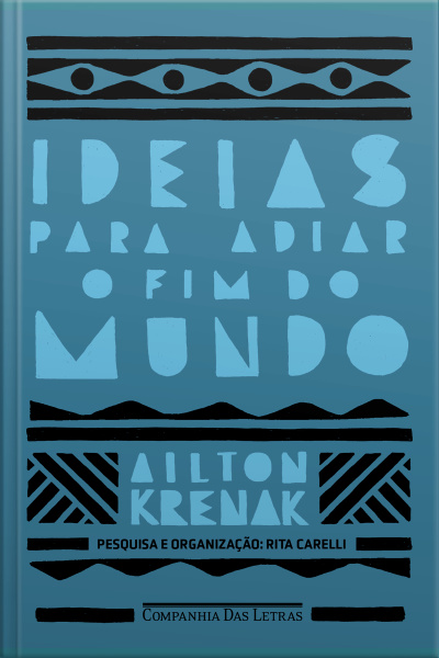 Ideias Para Adiar O Fim Do Mundo (nova Edição)