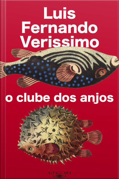O Clube Dos Anjos (nova Edição)