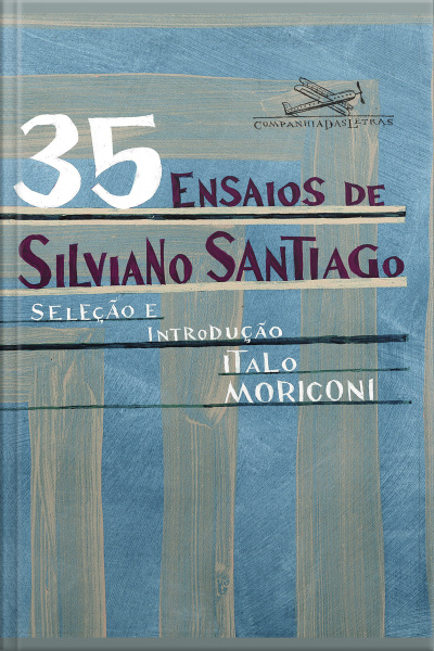 35 Ensaios De Silviano Santiago