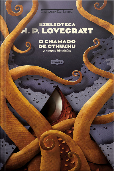Biblioteca Lovecraft - Vol. 1: O Chamado De Cthulhu E Outras Histórias