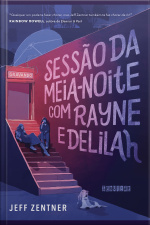 Sessão Da Meia-noite Com Rayne E Delilah