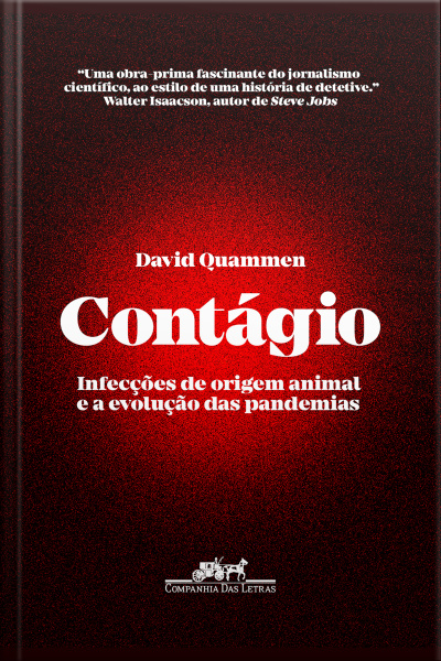 Contágio: Infecções De Origem Animal E A Evolução Das Pandemias