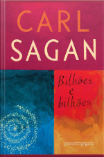 Bilhões E Bilhões: Reflexões Sobre A Vida E Morte Na Virada Do Milênio