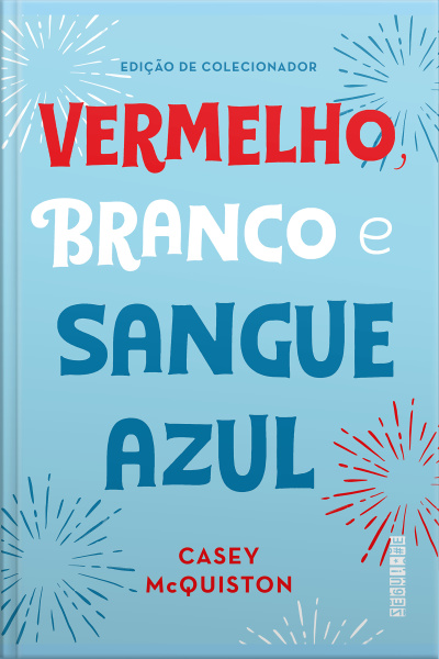 Vermelho, Branco E Sangue Azul (edição De Colecionador)