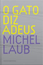 O Gato Diz Adeus