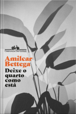 Deixe O Quarto Como Está (nova Edição)