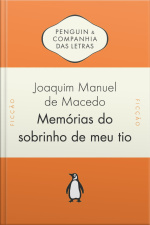 Memórias Do Sobrinho De Meu Tio