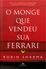 O Monge Que Vendeu Sua Ferrari