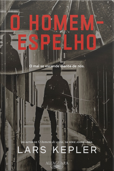 O Homem-espelho: Da Série Joona Linna