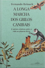 A Longa Marcha Dos Grilos Canibais