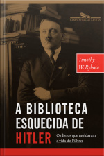 A Biblioteca Esquecida De Hitler