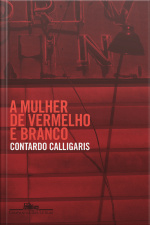 A Mulher De Vermelho E Branco