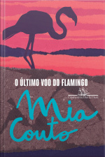 O Último Voo Do Flamingo