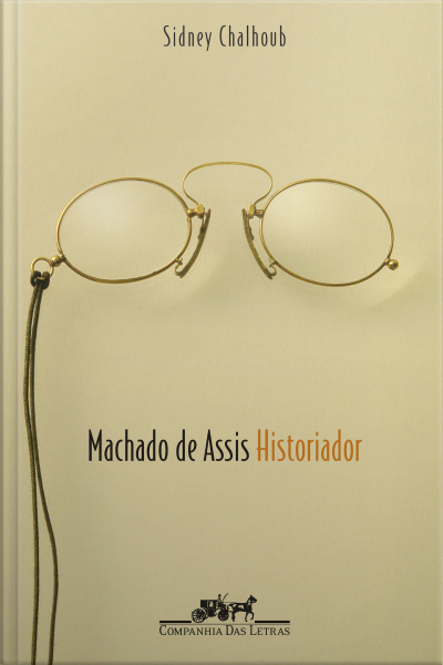 Machado De Assis, Historiador