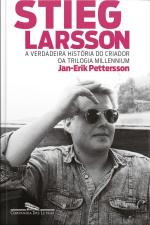 Stieg Larsson: A Verdadeira História Do Criador Da Trilogia Millennium
