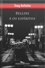 Bellini E Os Espíritos