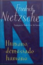 Humano, Demasiado Humano