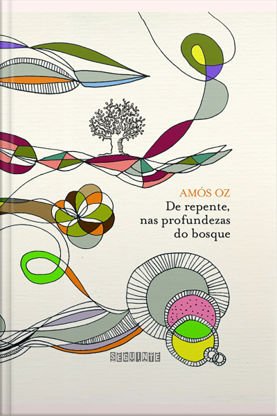 De Repente, Nas Profundezas Do Bosque