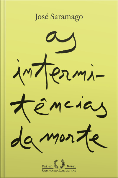 As Intermitências Da Morte (nova Edição)