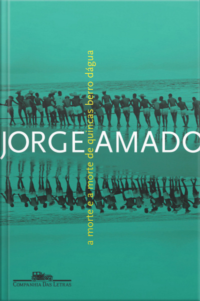 A Morte E A Morte De Quincas Berro Dágua